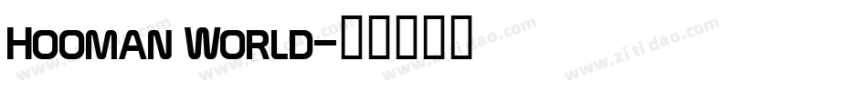 Hooman World字体转换